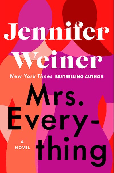 Mrs. Everything by Jennifer Weiner (Book Cover): The Modest Reader