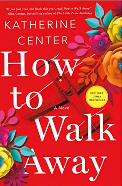How to Walk Away by Katherine Center (Book Cover): The Modest Reader