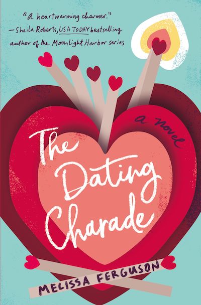 The Dating Charade by Melissa Ferguson (Book Cover): The Modest Reader