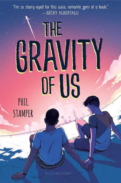 The Gravity of Us by Phil Stamper (Book Cover): The Modest Reader