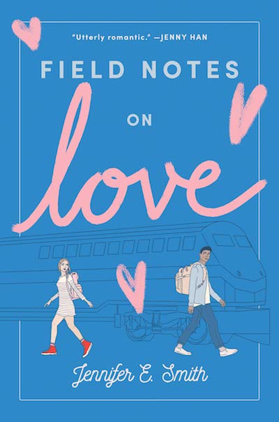 Field Notes on Love by Jennifer E. Smith (Book Cover): The Modest Reader