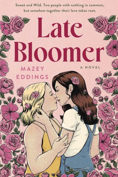 Book cover for Late Bloomer by Mazey Eddings