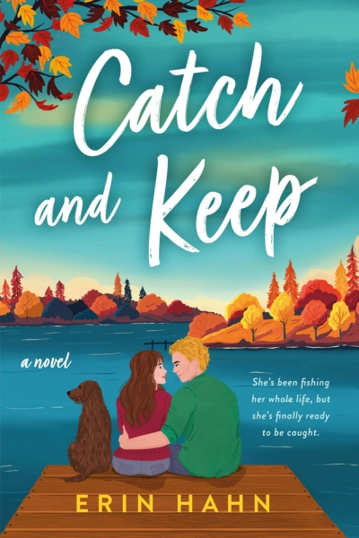 Catch and Keep (Book Cover) by Erin Hahn: The Modest Reader