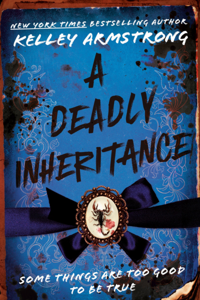 A Deadly Inheritance by Kelley Armstrong Book Cover