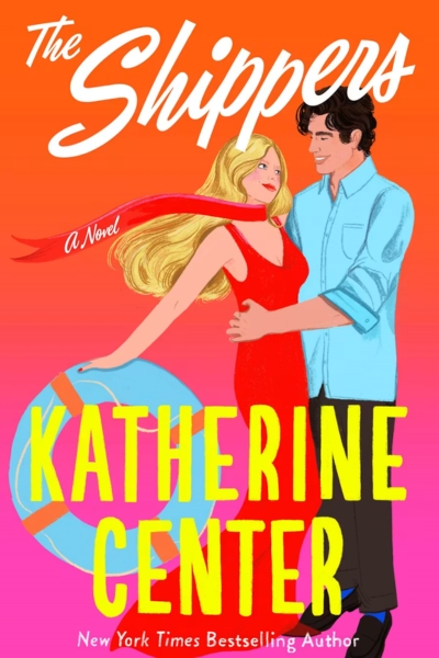 Book cover of The Shippers by Katherine Center