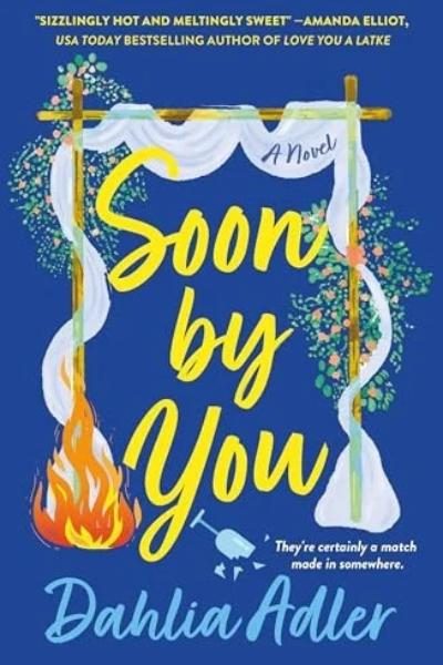 Book cover of Soon By You by Dahlia Adler